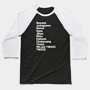 Ready to Be Twice Twice Names Baseball T-Shirt